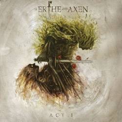 Xanthochroid : Of Erthe and Axen Act I